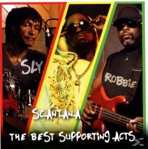 Sly & Robbie And Scantana - The Best Supporting Acts  - (CD)