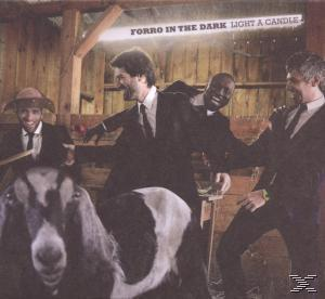 Forro In The Dark - Light a Candle  - (CD)