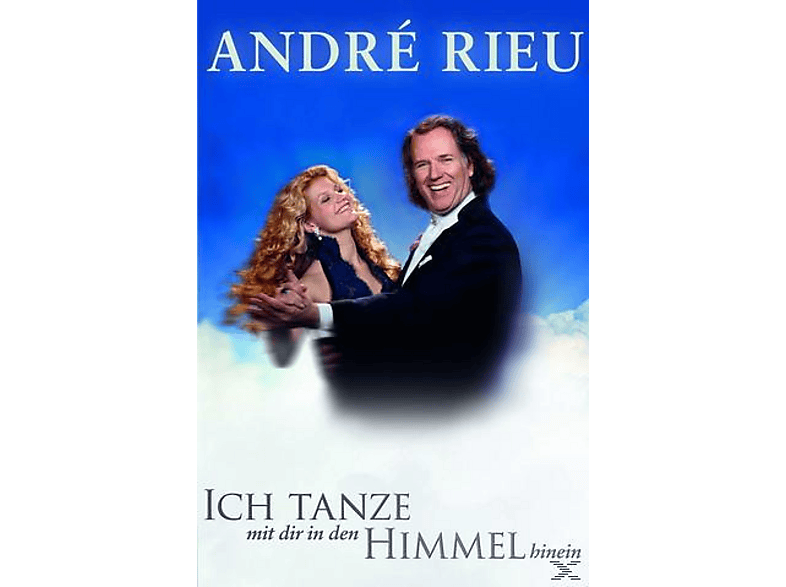 André Rieu Ich Tanze Mit Dir In Den Himmel Hinein