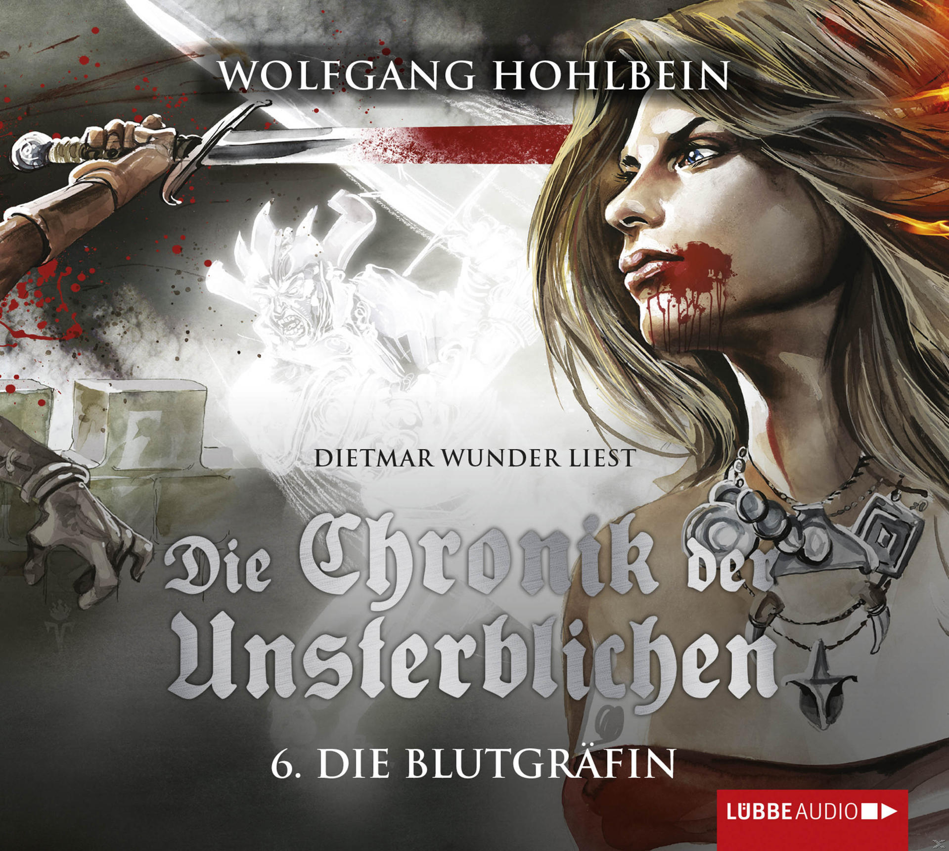 Die Blutgräfin Die Teil 6: - Hohlbein - Wolfgang (CD) Unsterblichen - Chronik der