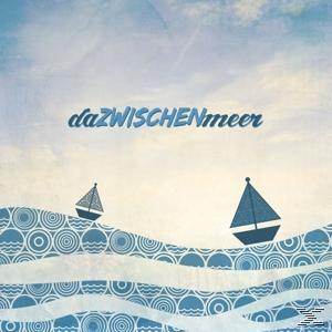 Dazwischenmeer - Dazwischenmeer  - (CD)