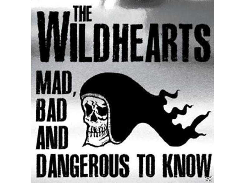 The Wildhearts - Mad Bad And Dangerous To  - (CD)
