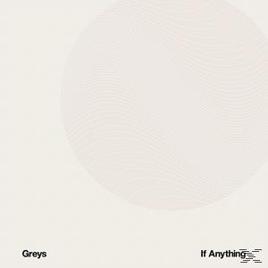 Anything If Greys - (Vinyl) -