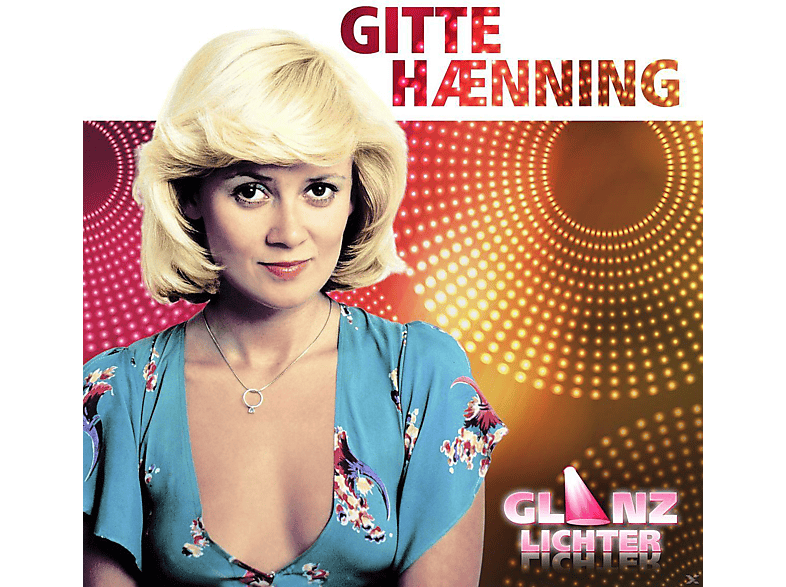 Gitte Haenning Glanzlichter (CD) Gitte Haenning auf CD online