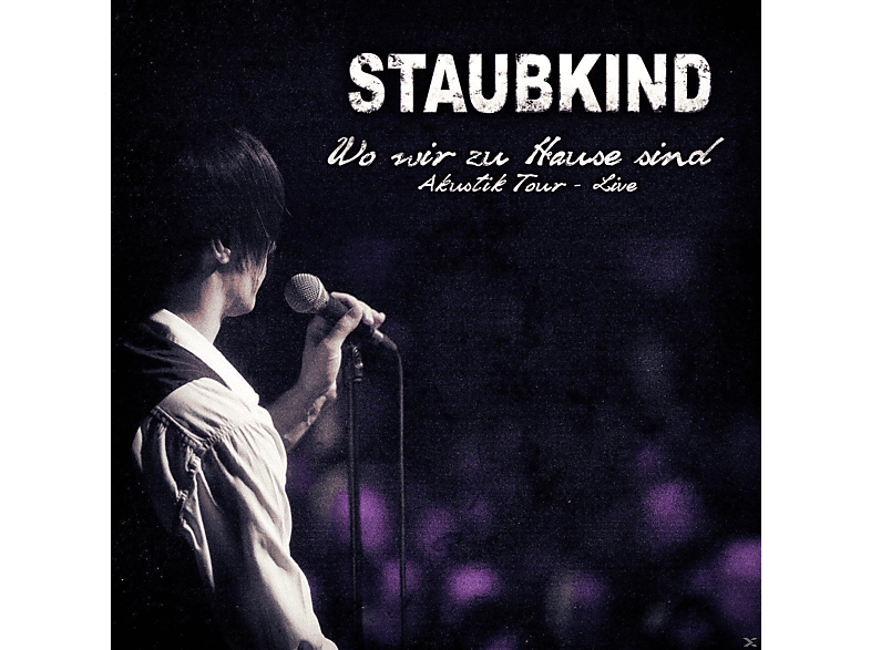 Staubkind Wo Wir Zu Hause Sind (CD) Staubkind auf CD