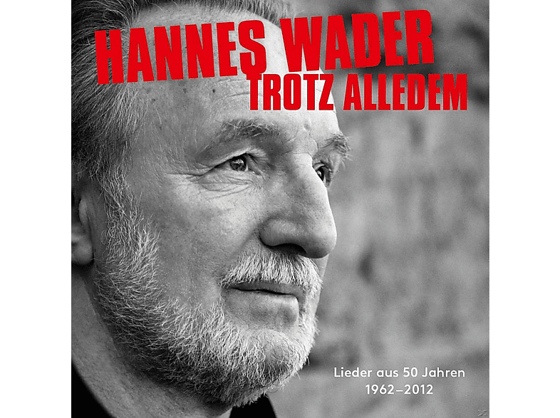 Hannes Wader Trotz AlledemLieder Aus 50 Jahren (CD) Hannes Wader auf CD online kaufen SATURN