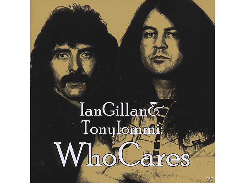 Tony Iommi, Ian Gillan, VARIOUS - Ian Gillan & Tony Iommi-Whocares  - (CD)