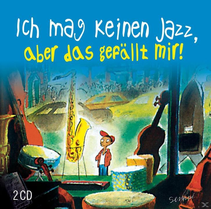 VARIOUS - Ich Mag Keinen Jazz, Aber Das Gefällt Mir! (2 Cd Box)  - (CD)