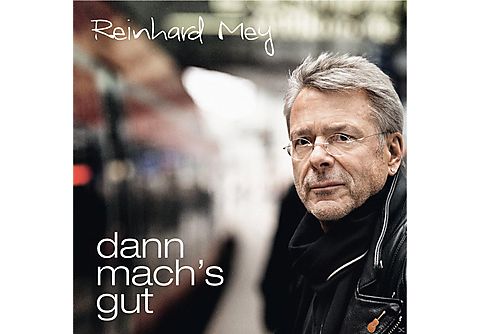 Reinhard Mey - DANN MACH S GUT [CD]