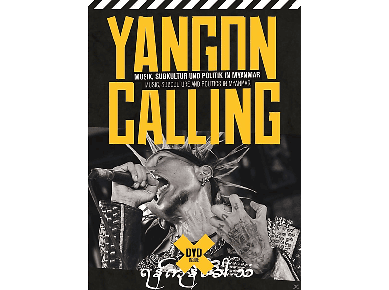 (Buch und + Calling Politik DVD) - Subkultur Myanmar Musik, Yangon in