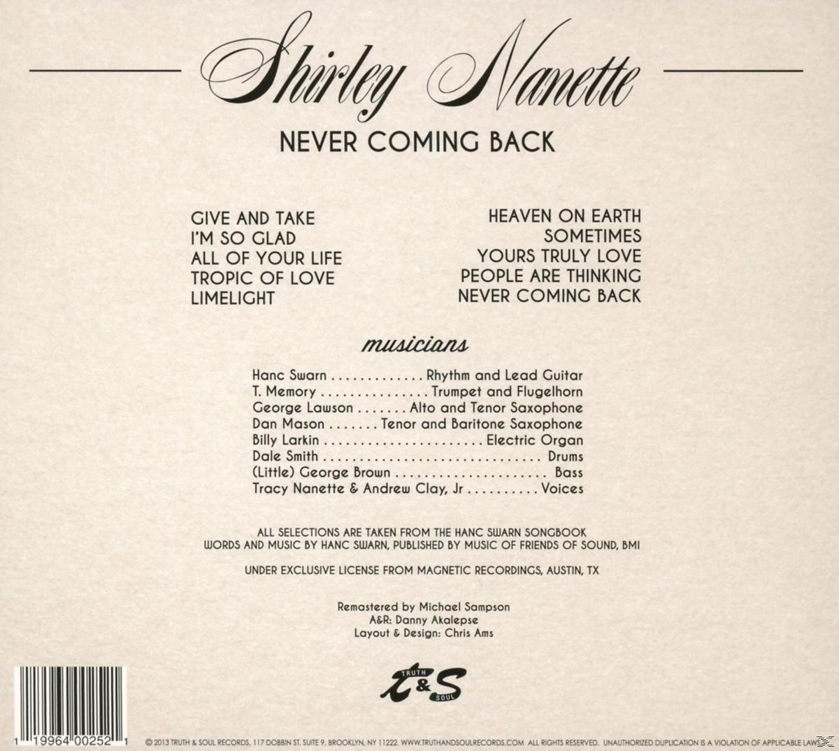 Coming (CD) - - Back Never Nanette Shirley