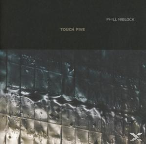Phill Niblock - Touch Five  - (CD)