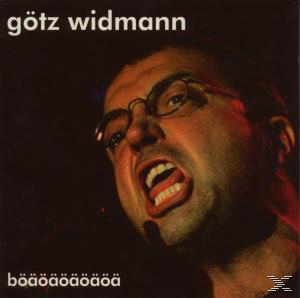 Ein Mann mit Brille öffnet seinen Mund weit. Oben steht 'götz widmann', unten 'böäöaoaoaoaö'.