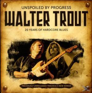 Walter Trout - Unspoiled By Progress  - (CD)