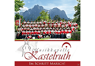 Musikkapelle Kastelruth - Im Schritt Marsch!  - (CD)