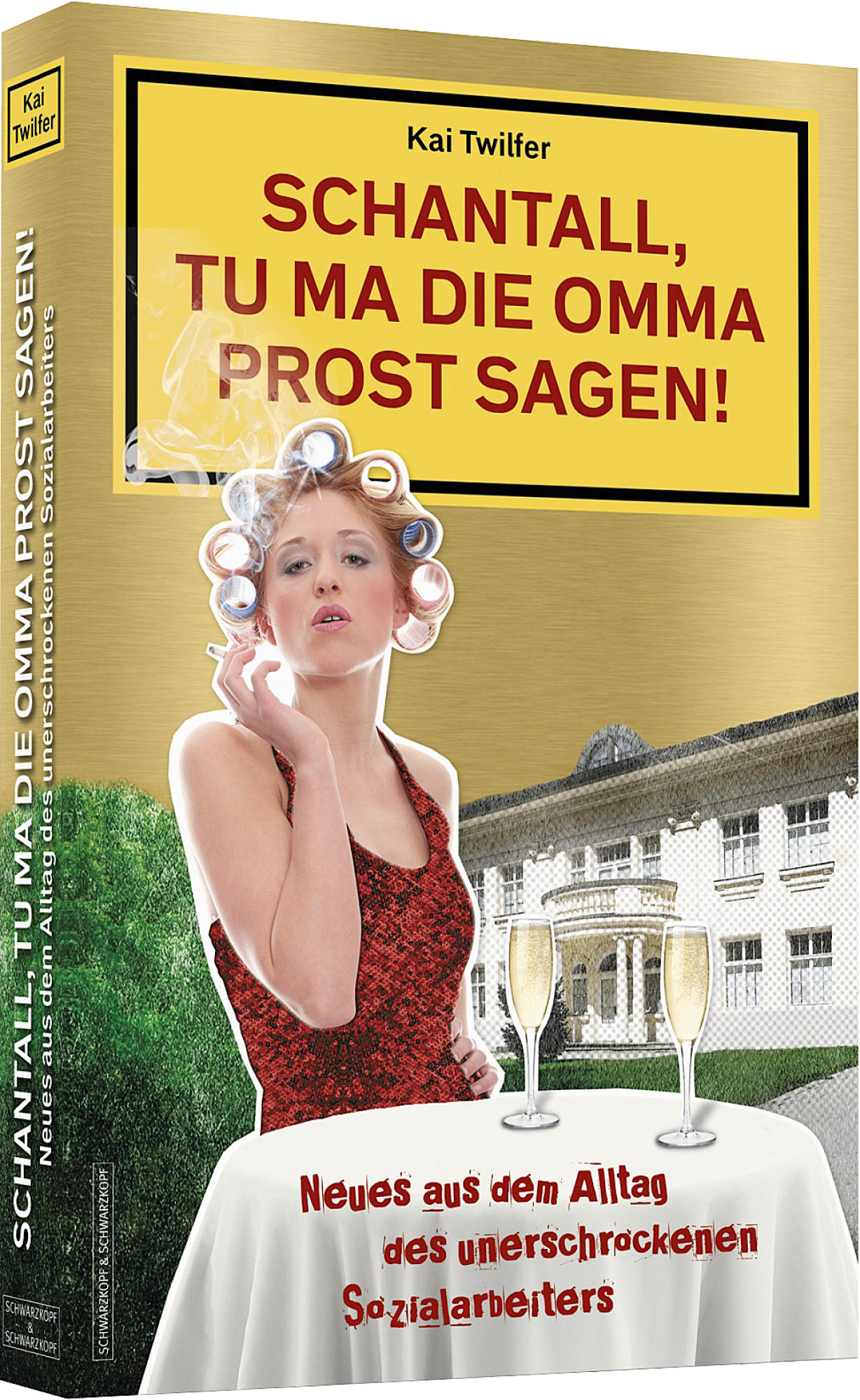 SCHANTALL, TU MA DIE OMMA PROST SAGEN!