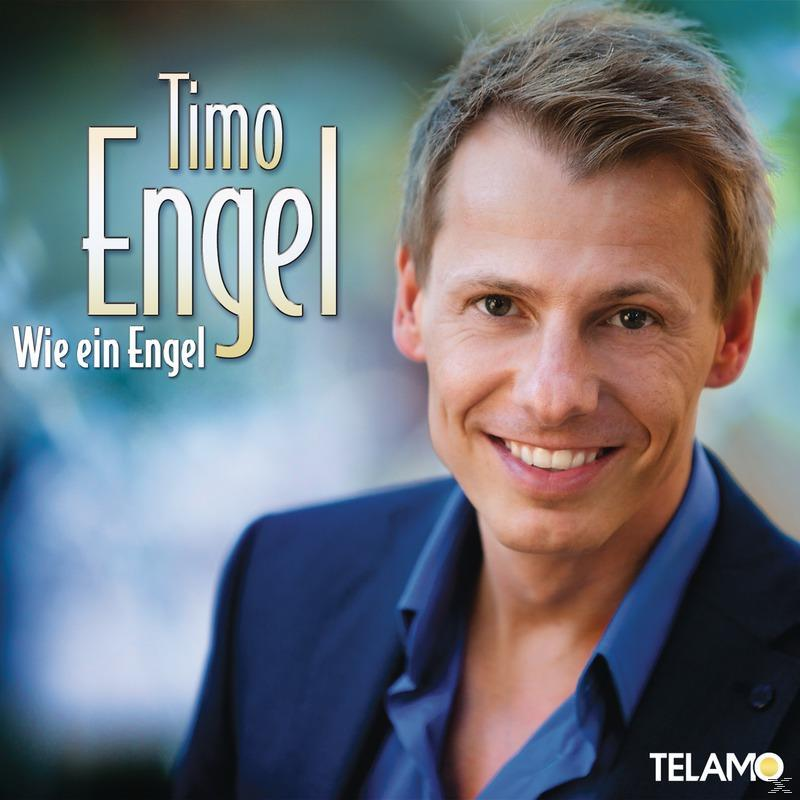 Timo Engel - Wie ein Engel  - (CD)