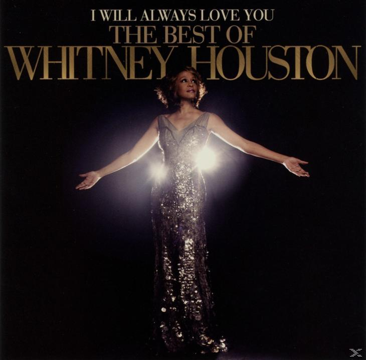 Pochette de l'album : Whitney Houston les bras tendus. Texte : I Will Always Love You, The Best of Whitney Houston.