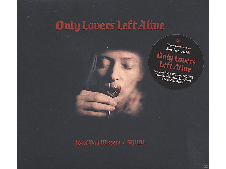 ONLY LOVERS LEFT ALIVE