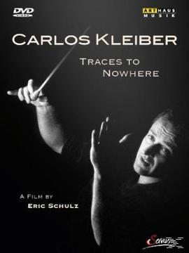 Carlos Traces To - (DVD) Nowhere Kleiber -