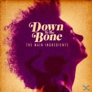 Down (CD) Bone To - The Main - The Ingredients