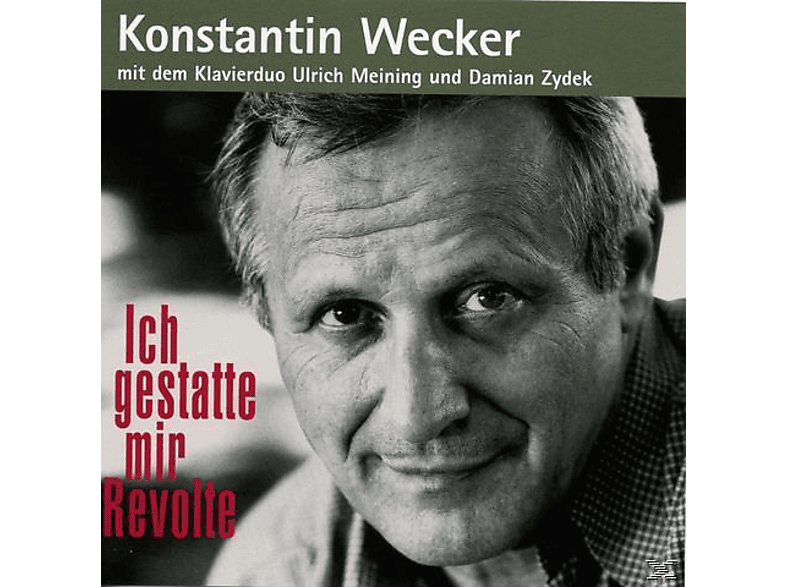 Konstantin Wecker - gestatte (CD) - Ich mir Revolte