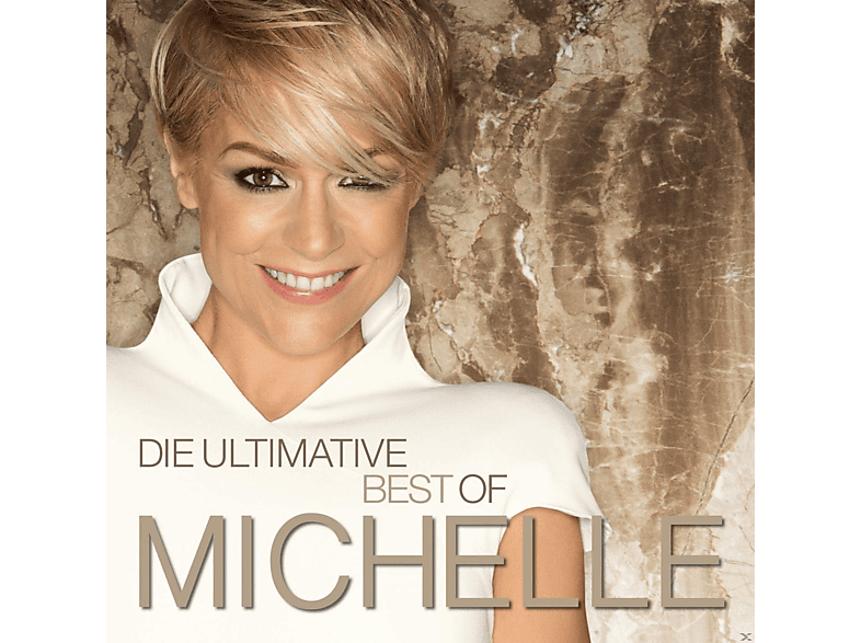 Michelle | Ultimative Best Of - (CD) Michelle auf CD online kaufen | SATURN