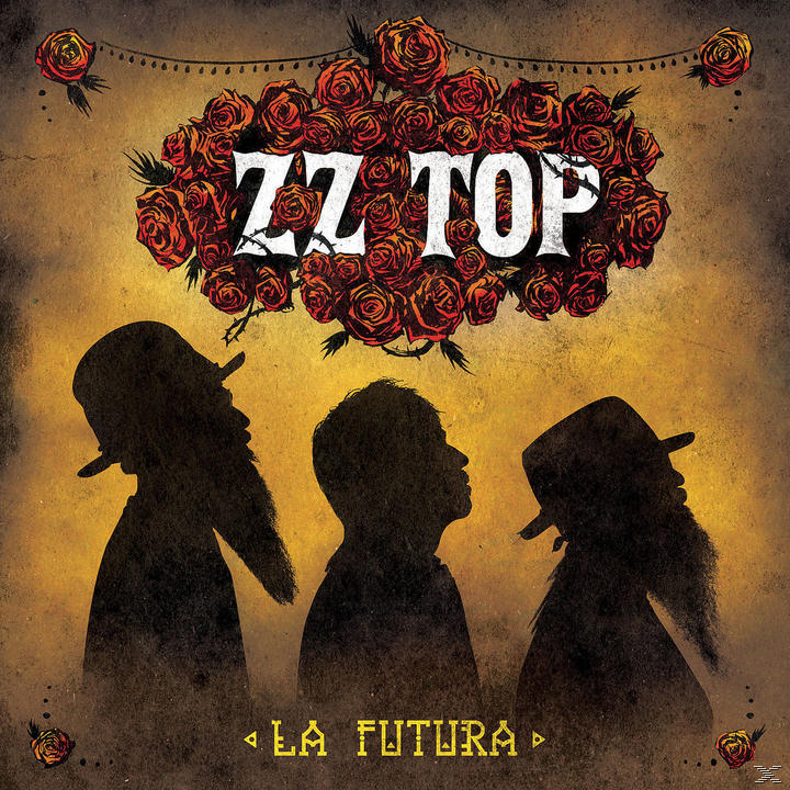 ZZ Top Albumcover mit Silhouetten von drei Männern mit Bärten, umgeben von Rosen und Text.