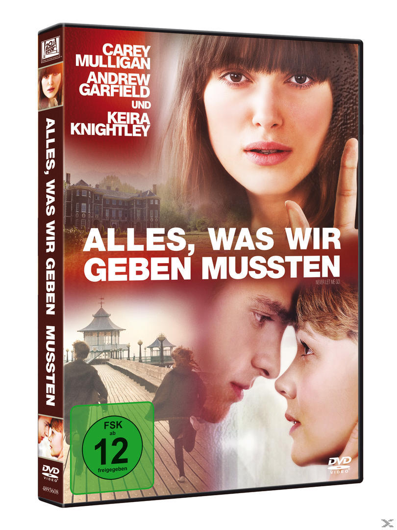 DVD-Cover mit drei Gesichtern; Keira Knightley, Carey Mulligan und Andrew Garfield. Text: Alles, was wir geben mussten
