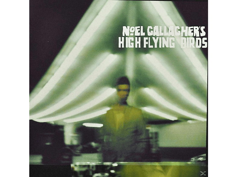 Noel Gallaghers High Flying Birds - Noel Gallaghers High Flying Birds CD