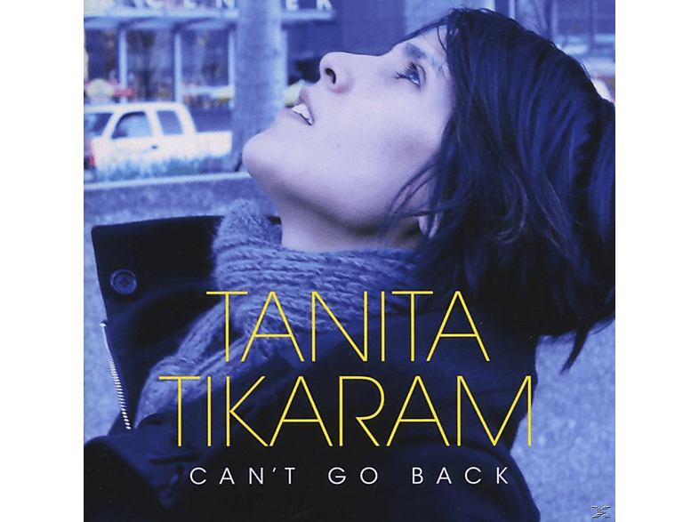 Tanita - Back Tikaram Can\'t (CD) Go -