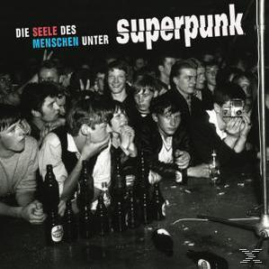 Superpunk - Die Seele Des Menschen Unter Superpunk  - (CD)
