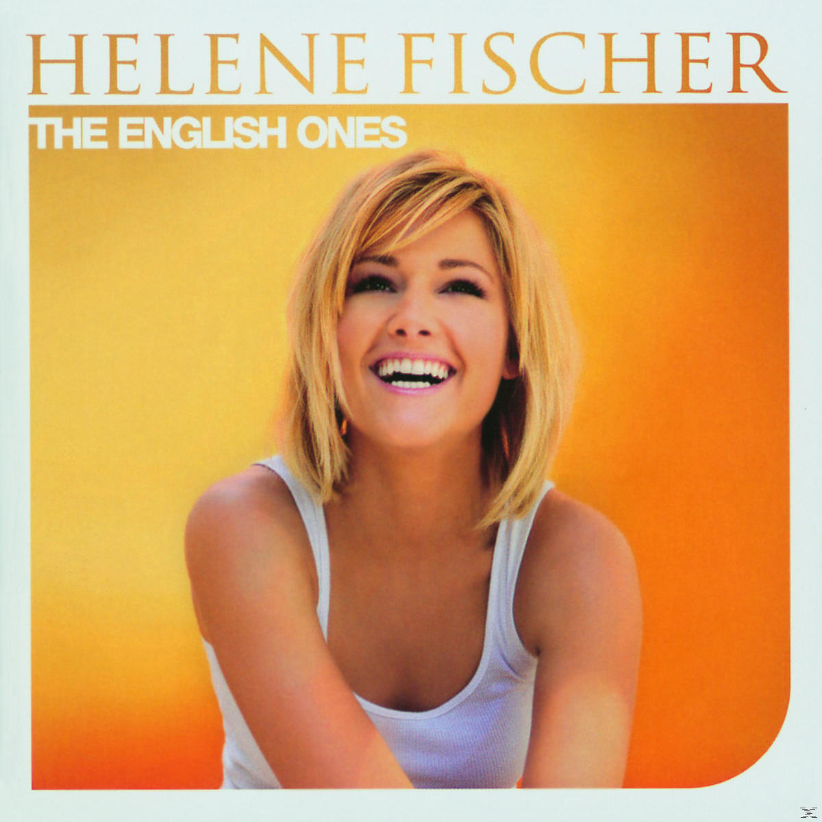 Albumcover: Blonde Frau mit weißem Top, lächelnd. Oranger Hintergrund mit dem Titel 'Helene Fischer'.