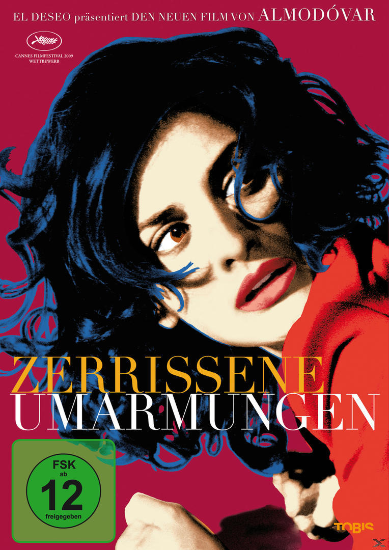 Filmposter für 'Zerrissene Umarmungen'. Das Gesicht einer Frau wird gezeigt. Titel und Credits sind ebenfalls vorhanden.