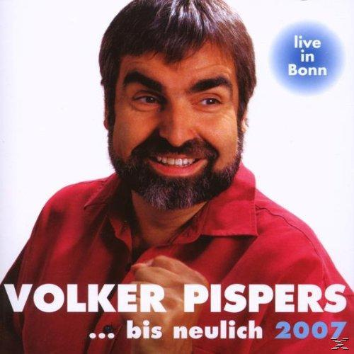 Volker Pispers - ...Bis Neulich 2007  - (CD)