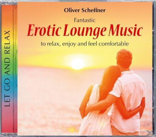 Oliver Scheffner - Erotic Lounge Music  - (CD)