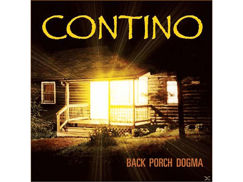 Contino - Back Porch Dogma  - (CD)