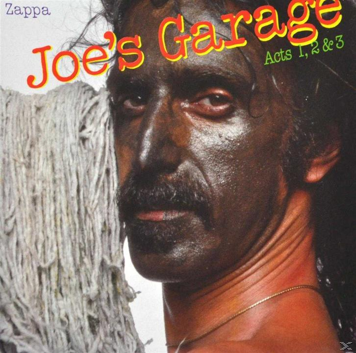 Albumcover: Frank Zappa mit dunklem Make-up, Titel 'Joe's Garage'.
