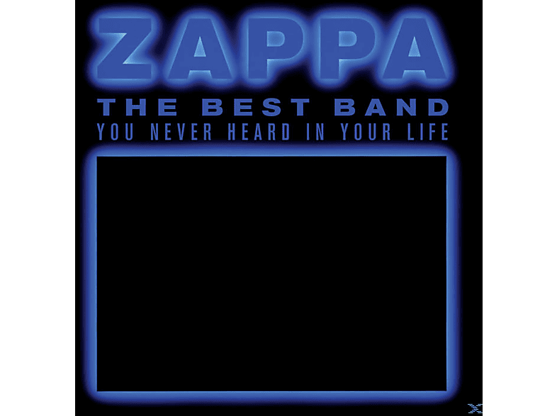 Frank Zappa - The Best Band You Never Heard In Your Life - (CD)