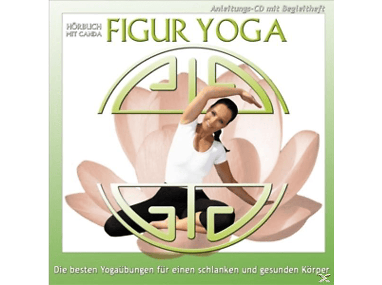 Canda - Figur Yoga-Die Besten Yogaübungen Für Einen Schlanken Und Gesunden Körper - (CD)