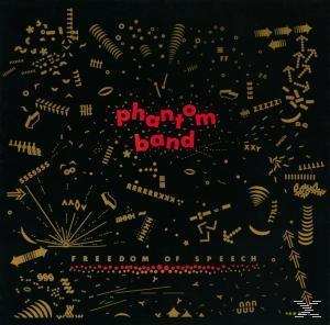 The Phantom Band - Freedom Of Speech  - (CD)
