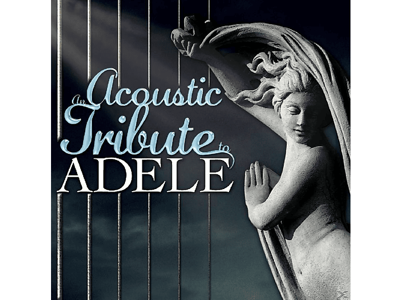 The Acoustic Guitar Troubadours - An Acoustic Tribute To Adele  - (CD)