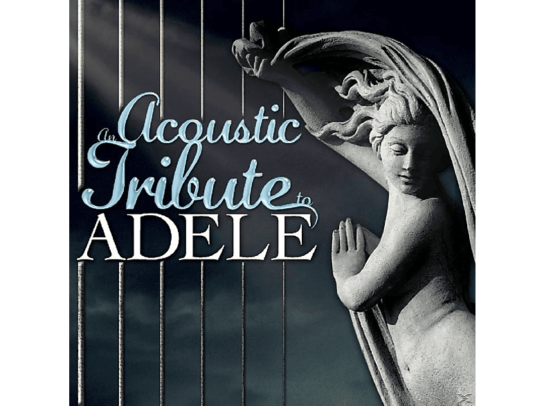 Troubadours To (CD) Adele - Tribute Guitar The - Acoustic Acoustic An