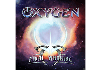 Oxygen - FINAL WARNING  - (CD)