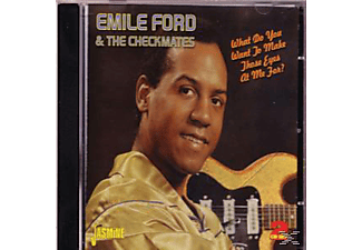 Emile Ford, The Checkmates - What Do You Want To Make  - (CD)
