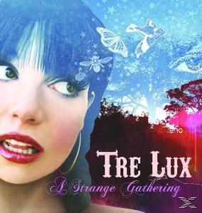 Tre Lux - A Strange Gathering  - (CD)