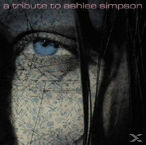 VARIOUS - Tribute To Ashlee Simpson  - (CD)