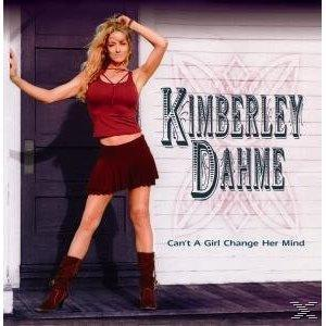 Girl A - Dahme Mind? Change (CD) Can\'t Kimberley - Her