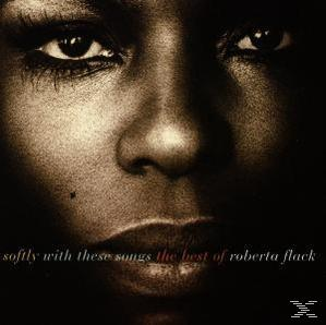 Albumcover: Softly With These Songs, The Best of Roberta Flack. Nahaufnahme eines Frauen-Gesichts.