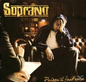 Soprano - Puisqu'il Faut Vivre  - (CD)